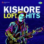 Kishore Lofi Hits - Kishore Kumar Song Download